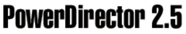 PowerDirector2.5